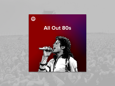 #1.3 Album Covers | Spotify: All Out 80s