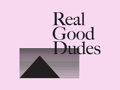 Real Good Dudes