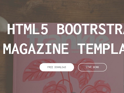 Mobirise v4.5 - Bootstrap HTML Magazine Template! app bootstrap design digital interface magazine theme ui ux web website