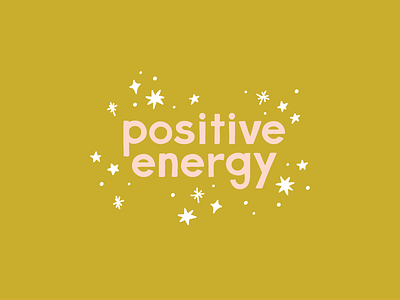 Positive Energy good vibes lettering positive energy positive vibes