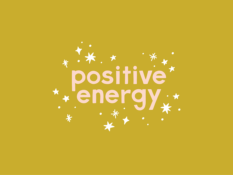 Positive Energy by Jennifer Pace Duran on Dribbble