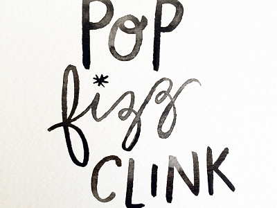 Pop Fizz Clink brush lettering hand lettering typography