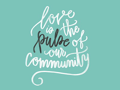 Love is the Pulse of our Community – other colorway