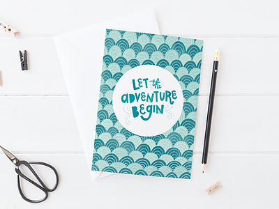 Day 8/100 – Let the Adventure Begin cards design greeting cards hand lettering lettering pattern pattern design stationery surface design