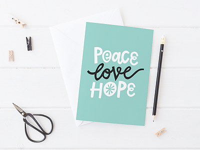 Day 17/100: Peace. Love. Hope design greeting card hand lettering hope lettering love peace stationery