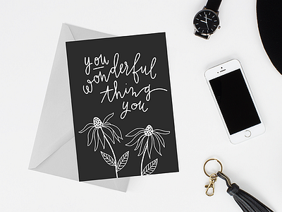 Day 22/100: You Wonderful Thing You card design greeting card hand lettering illustration lettering script stationery