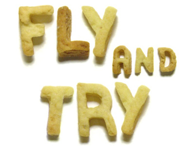 Fly and Try artwork cookies font lettering typeface