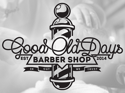 Good Old Days Barbershop Logo by Nate Stevens on Dribbble