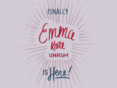 Emma Kate birth announcement