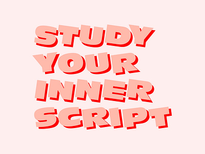 Study Your Inner Script mindfulness self care study your inner script typography design