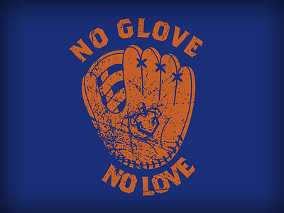 No Glove No Love baseball glove shirt