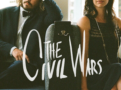 The Civil Wars hand drawn type the civil wars typography