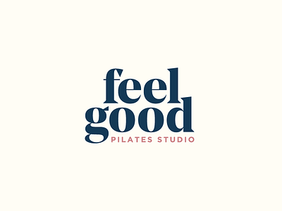 Feel Good Pilates Logo austin brand branding fitness grand opening identity layout logo pilates texas typography workout
