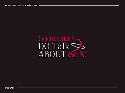 Good Girls Do Talk About Sex