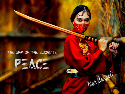 The way of the sword is PEACE