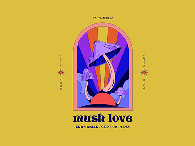 Mush Love to you all! branding design flyer graphic design illus illustration illustrator mushrooms psychedelia psychedelic vector