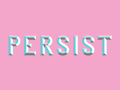Persist lettering type typography