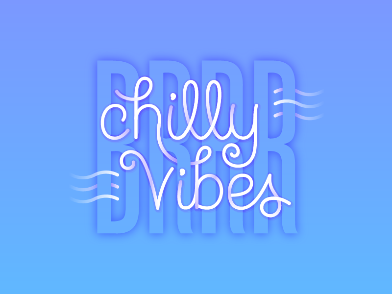 Chilly Vibes vector illustrator design simple lettering illustration weather freezing cold winter vibes chilly