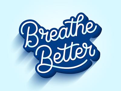 Breathe Better, Breathe Right better breathe clean clear client design elegant flourish lettering letters line monoline product right simple type typography