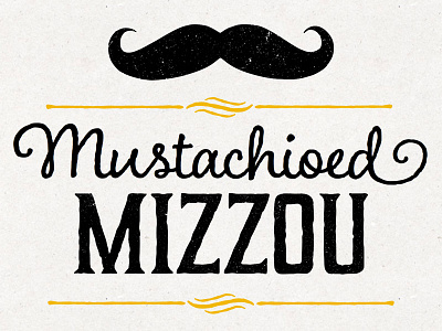 Mustachioed Mizzou mizzou mustache