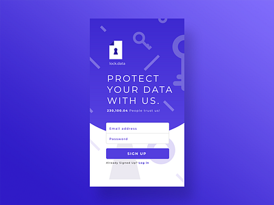 Sign Up Screen - 001 Day app design daily 100 challenge dailyui data design figmadesign graphic design illustraion interaction interface lock mobile product protect signup ui ux