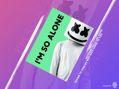 MelloMello alone design edm graphic lyric marshmello