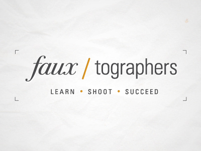 Faux / tographers