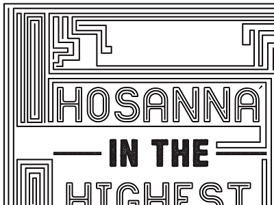 Hosanna WIP art black and white line maze minimal print typography