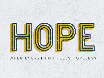 Hope hope inspirational lettering print texture typography