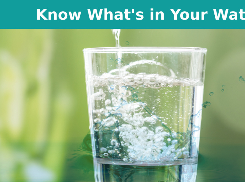 Know What’s In Your Water Pristine Water Treatment by Pristine