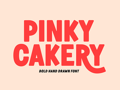 Pinky Cakery - Bold Hand Drawn Font