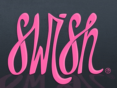 Swish...Nothin' but net. basketball graphic design hand lettering lettering script swish type typography