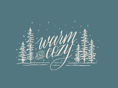 Warm & Cozy design drawing handlettering illustration lettering script lettering type typography vector