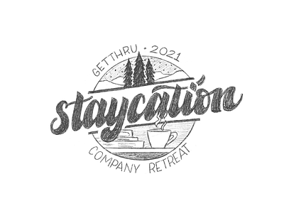 Staycation Sketch badge design design drawing handlettering illustration lettering logo logo design sketches type typography