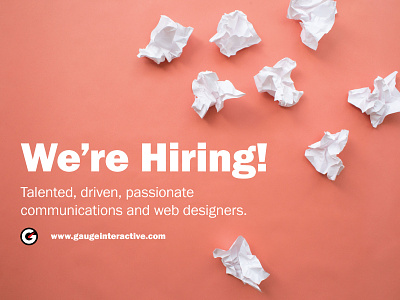 We're Hiring! communications design gauge hiring interactive web