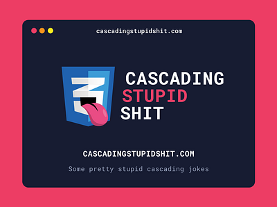 Cascading Stupid Shit - CSS Jokes css3 jokes logo