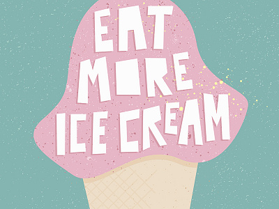 Eat More Ice Cream crop