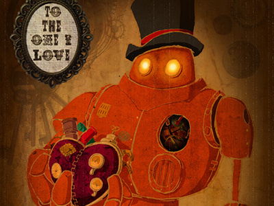 To The One I Love cartoon cute dieselpunk digital art grunge heart illustration love retro robot steampunk victorian