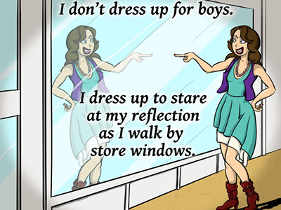 I Don't Dress Up for Boys cartoon clothes feminism feminist funny girl humour poster woman women