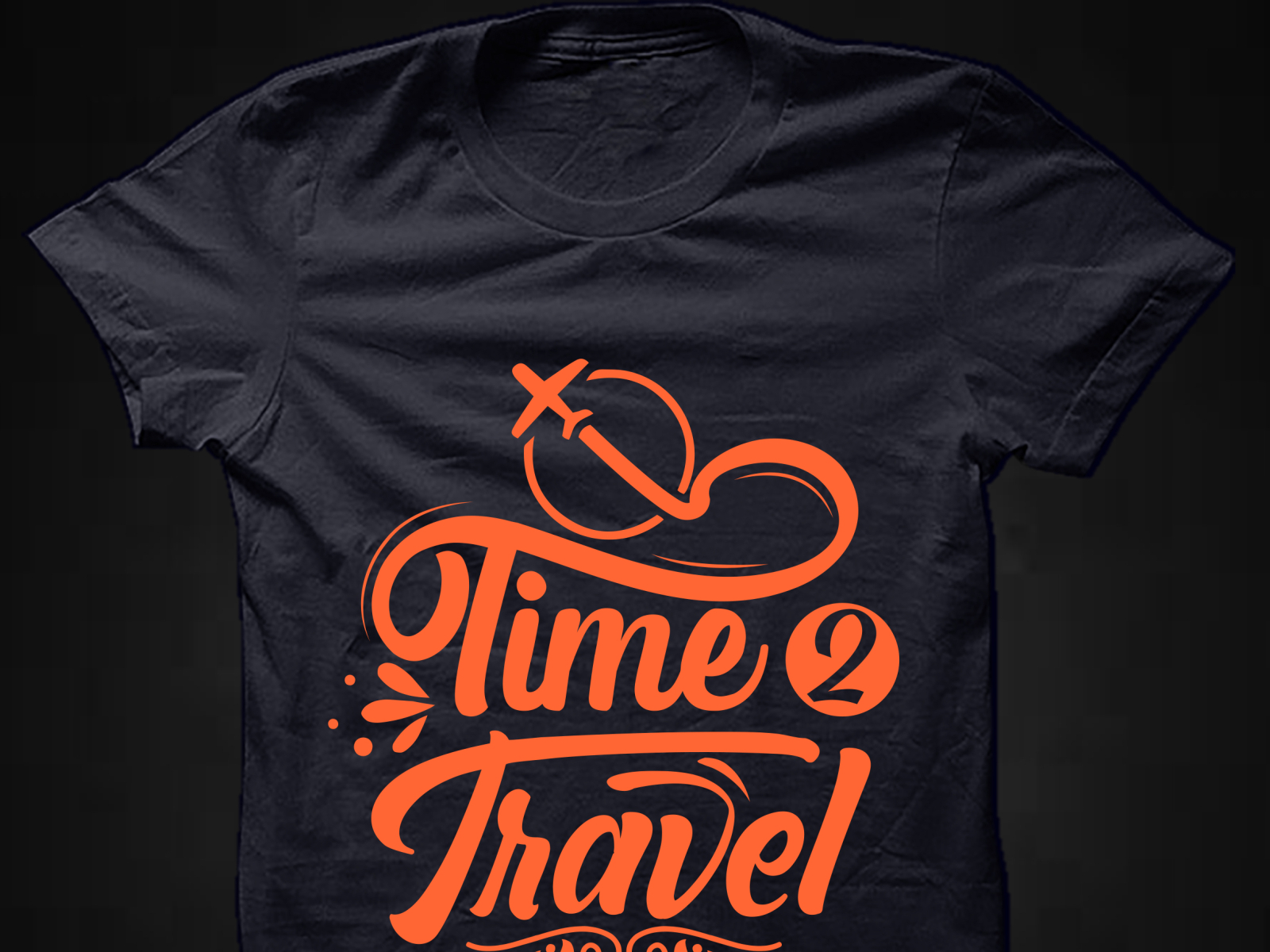 Time To Travel T Shirt By Md Kawsar On Dribbble