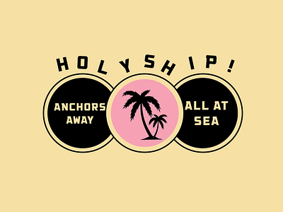 HOLY SHIP! black cruise design holyship illustration logo music palm palm tree scissorfiesta vestival