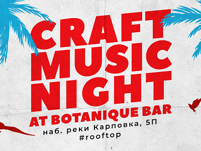 Craft Music Nights - Party poster birds event music palms paper party poster print rooftop texture tropical typography