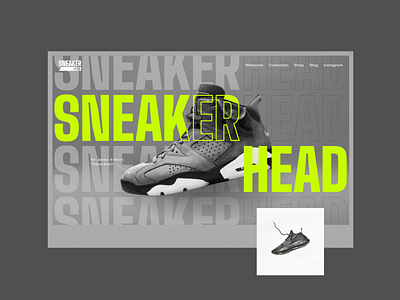 Sneakerhead Part 1 big type bold font design fashion sneakerhead sneakers sport typography ui ux web website