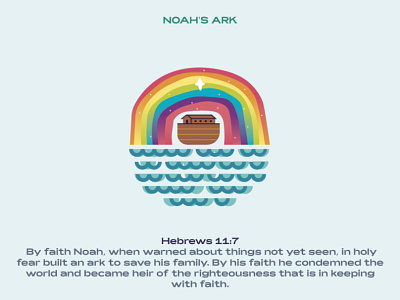 Noah's Faith ark bible bible verse design flat graphic graphics icon illustration ilustracion jesus logo modern noah noahs ark rainbow sea vector verse verse of the day