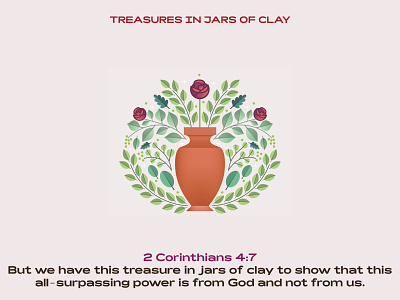 Treasure in jars of clay bible bible verse design flat god graphic icon illustration ilustracion jar jesus jesus christ modern plants roses vector