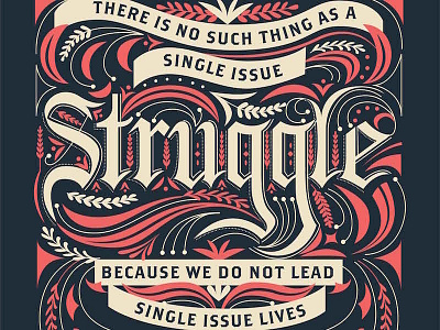 The Struggle audre lorde blackletter dailytype feminism graphic design illustration lettering quote strengthinletters struggle typography vector
