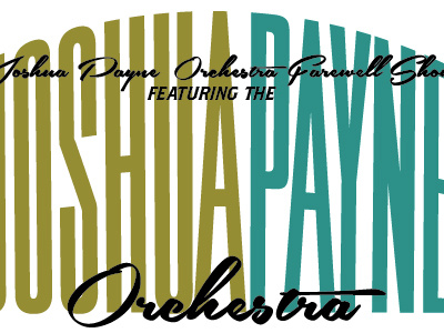 Joshua Payne Orchestra Farewell Show poster typography