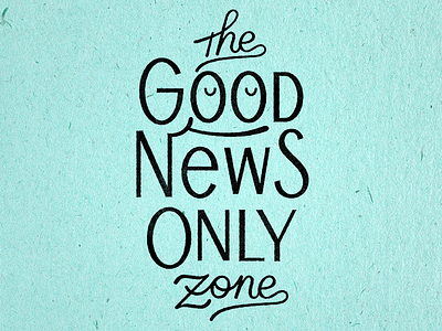 The Good News Only Zone