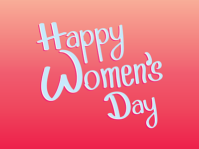 Women's Day Lettering day gradient lettering march 8 woman women womens day