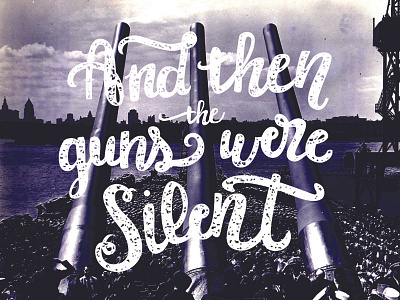 Silent Guns Poster guns hand letter lettering military wwii